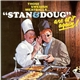 Stan And Doug - Those Swedish Meatballs Stan & Doug Are At It Again